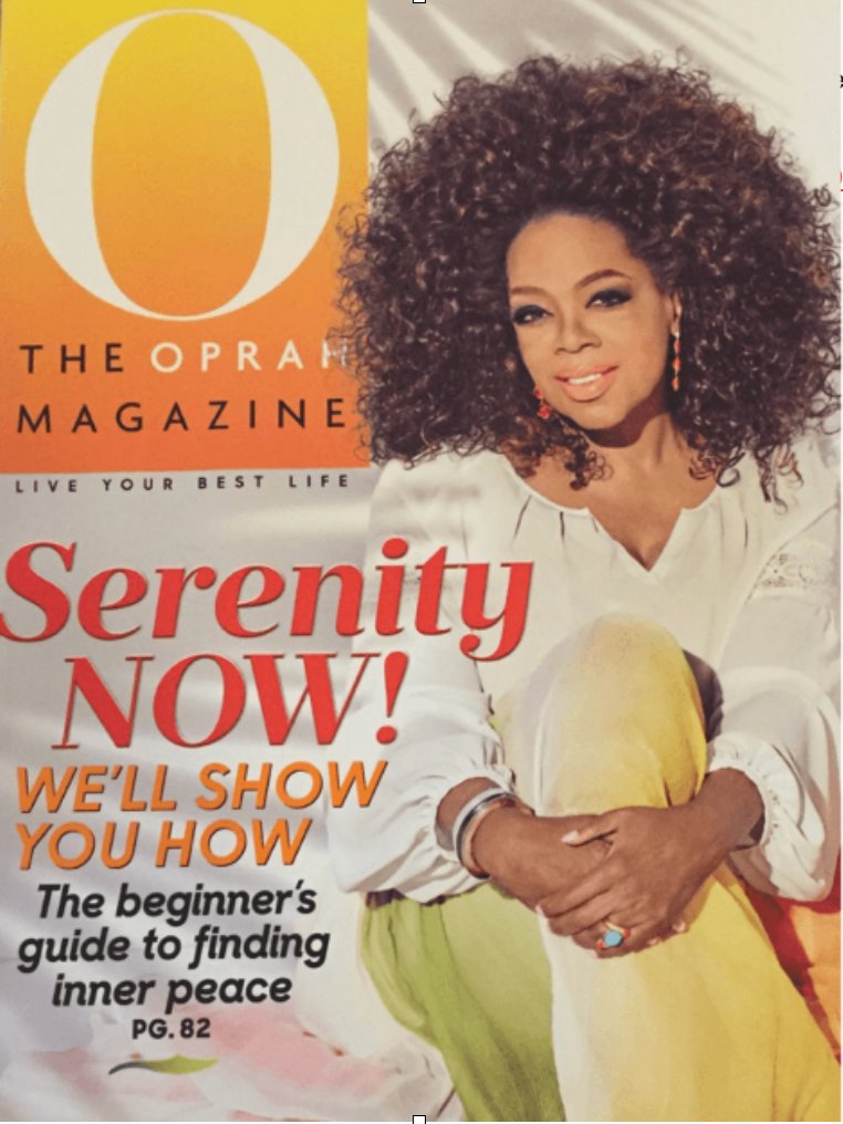 O, The Oprah Magazine cover, Serenity Now issue